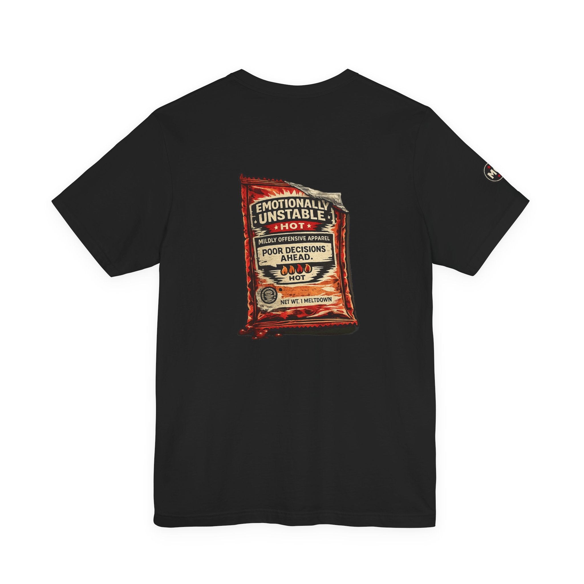 MO Sauce Emotionally Unstable – Hot Tee