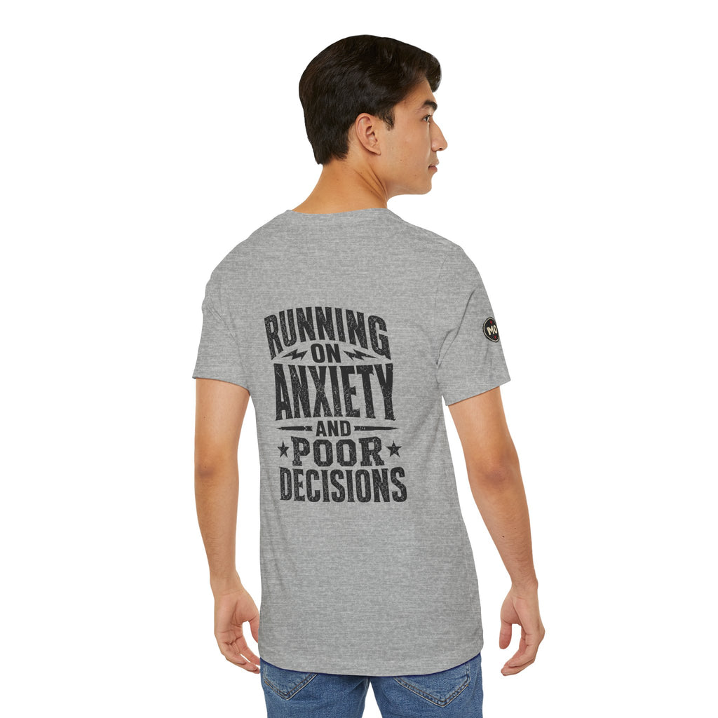 Basic Offensive "Running on Anxiety and Poor Decisions" T-Shirt