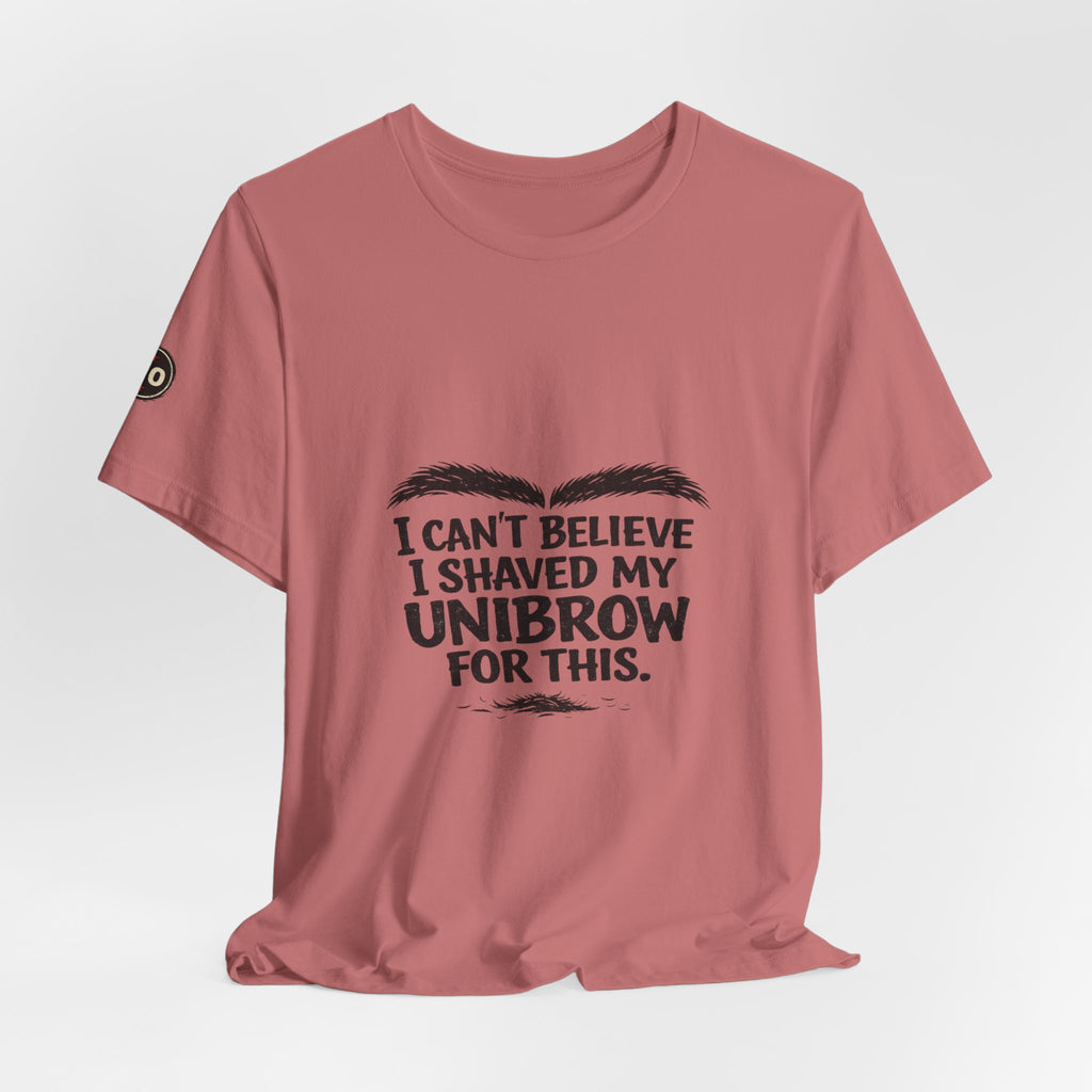 I Can't Believe I Shaved My Unibrow For This T-Shirt