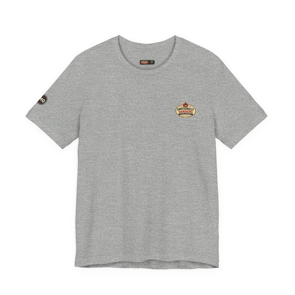 MO Sauce Emotionally Unstable – Hot Tee