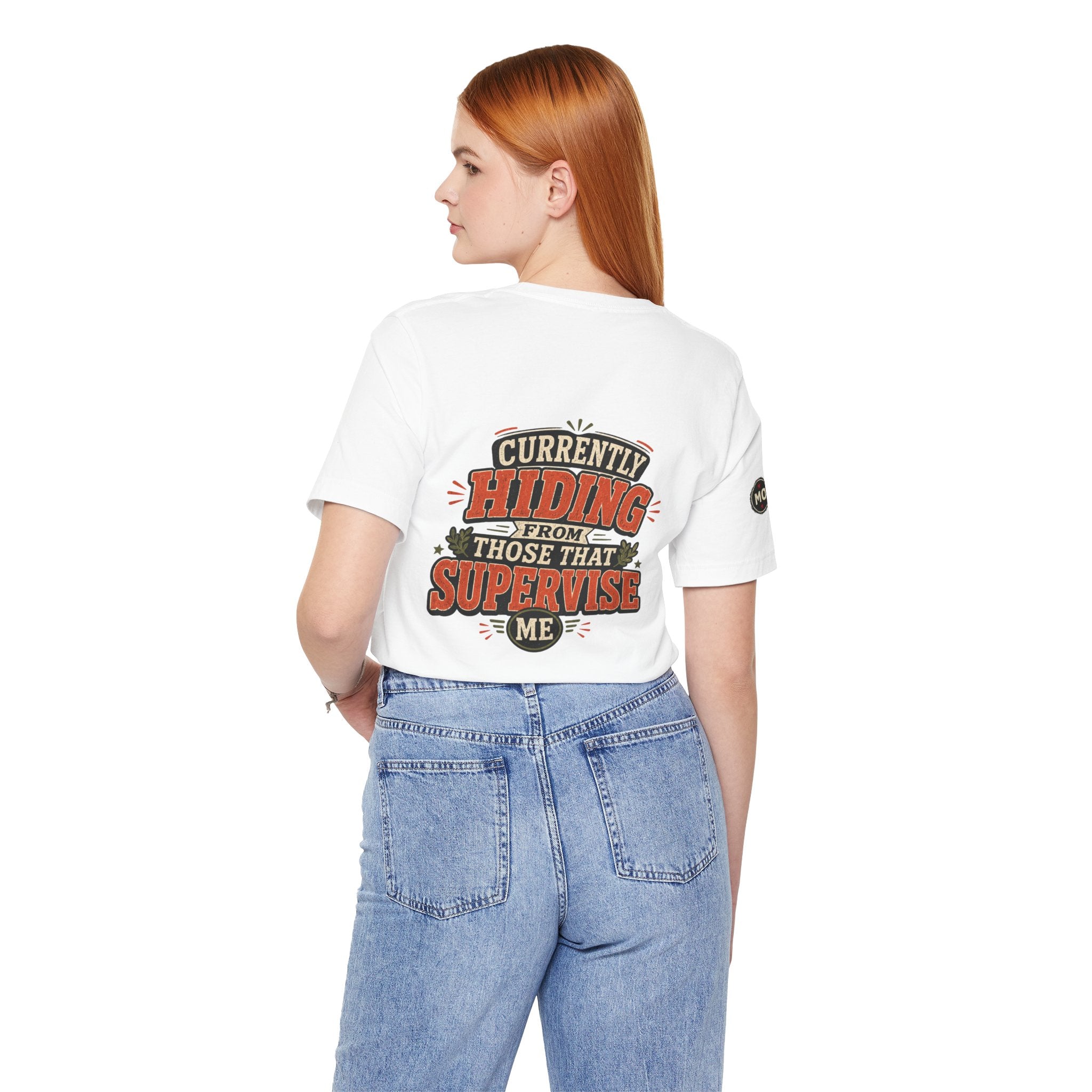Basic Offensive - "Currently Hiding From Those That Supervise Me" T-Shirt