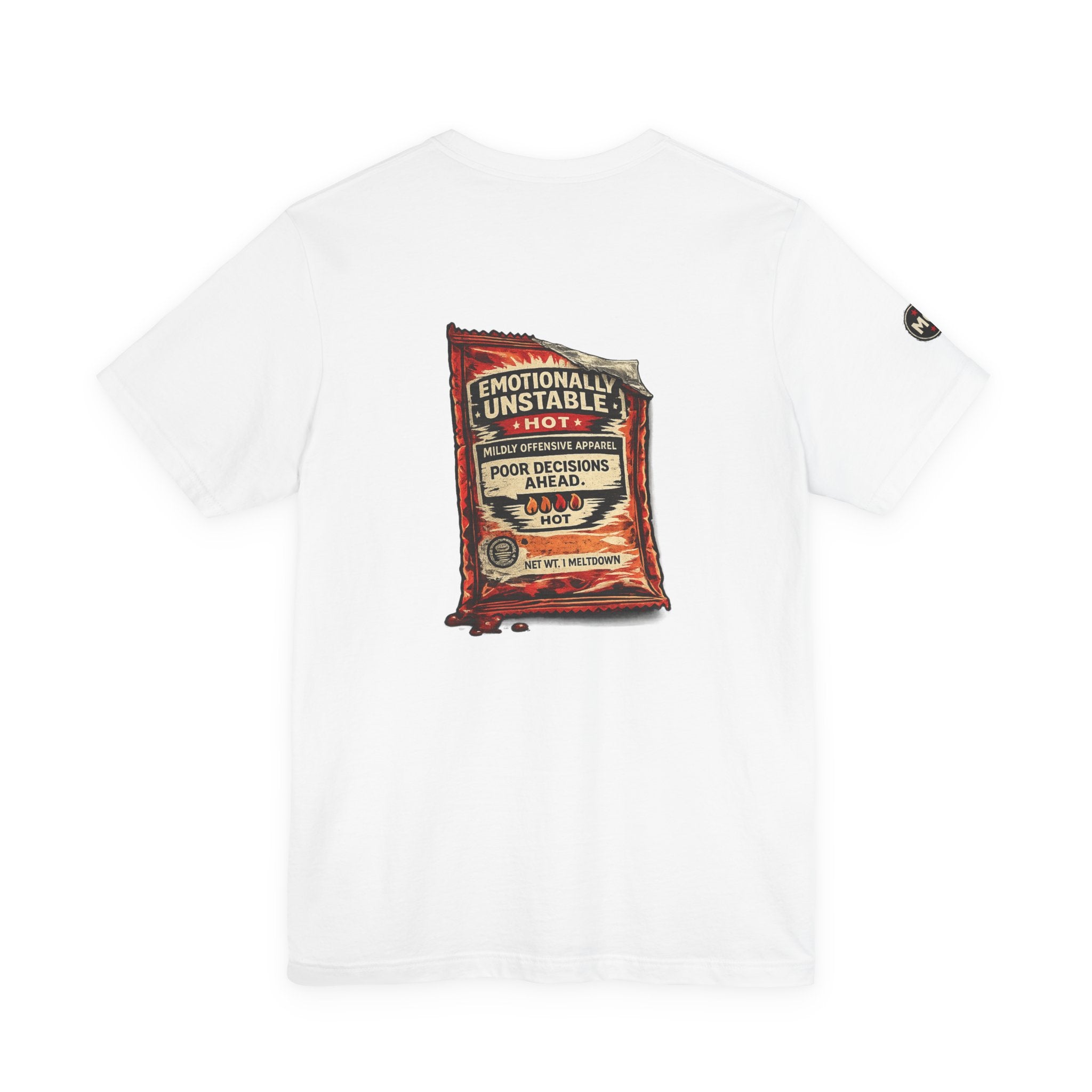 MO Sauce Emotionally Unstable – Hot Tee