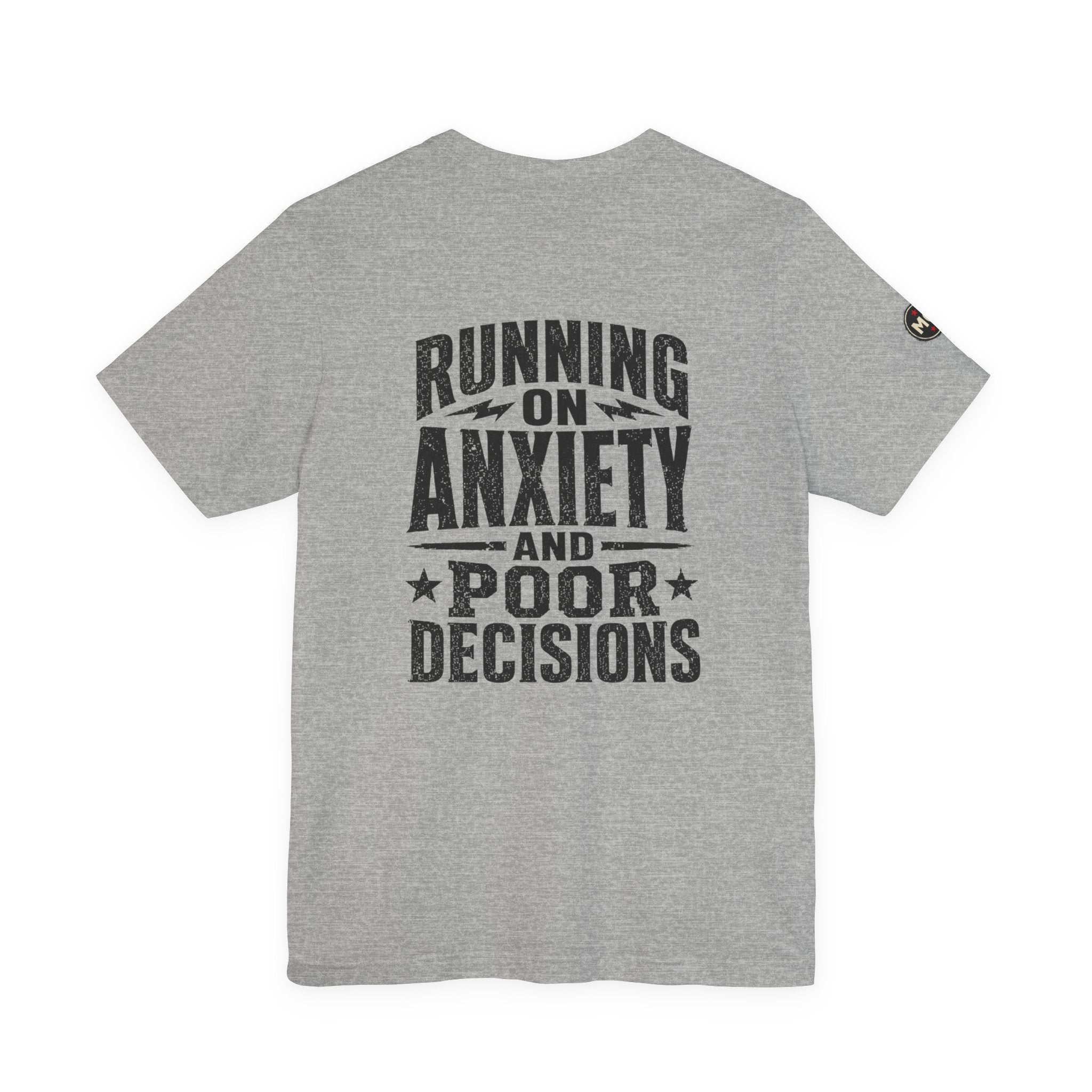 Basic Offensive "Running on Anxiety and Poor Decisions" T-Shirt