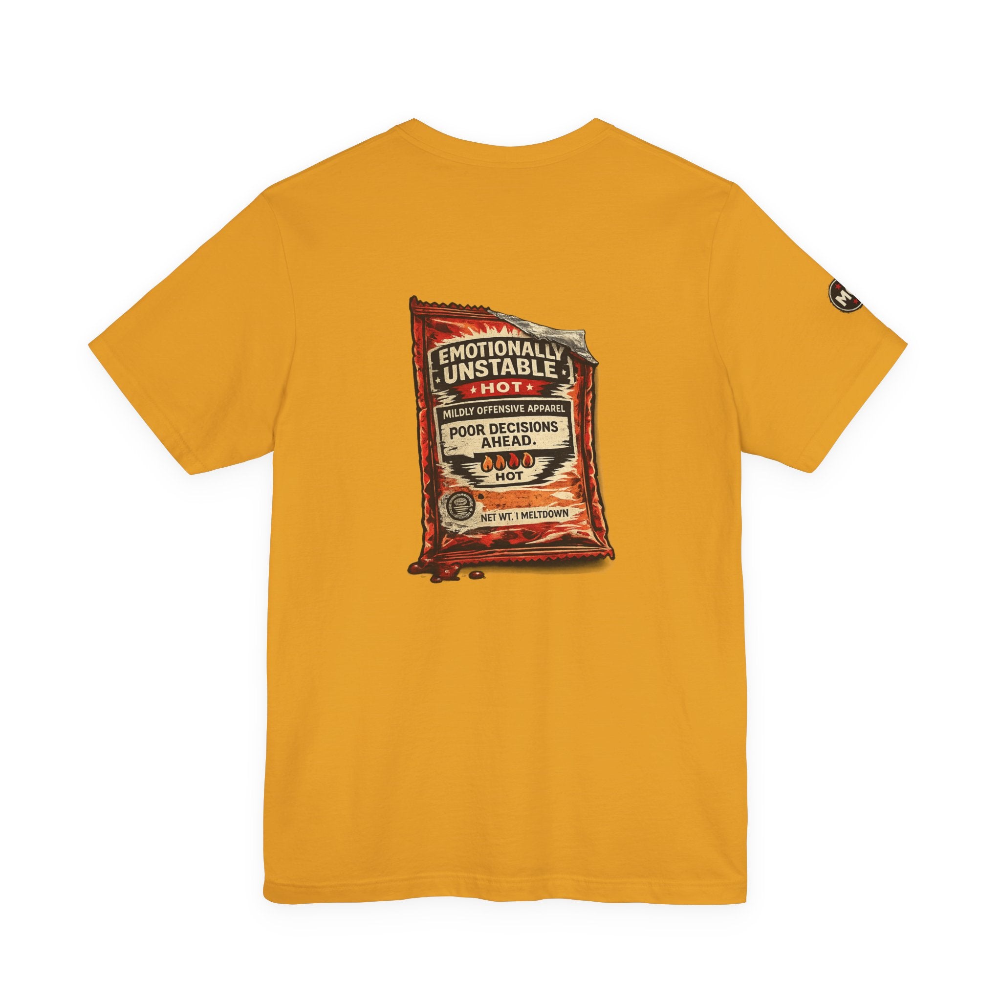 MO Sauce Emotionally Unstable – Hot Tee