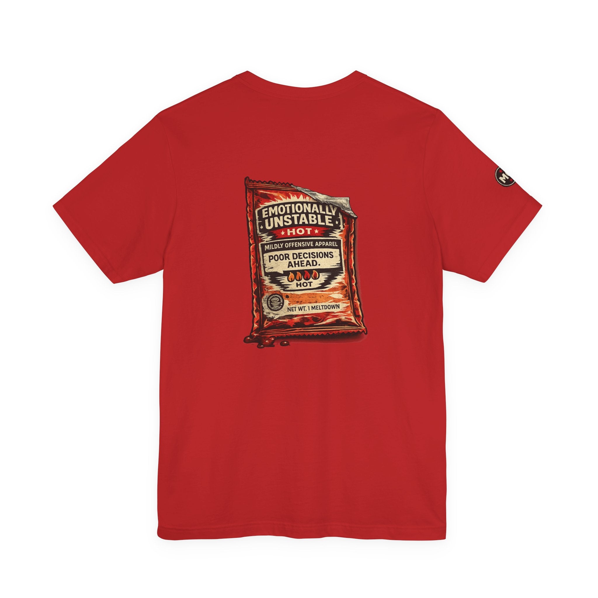 MO Sauce Emotionally Unstable – Hot Tee